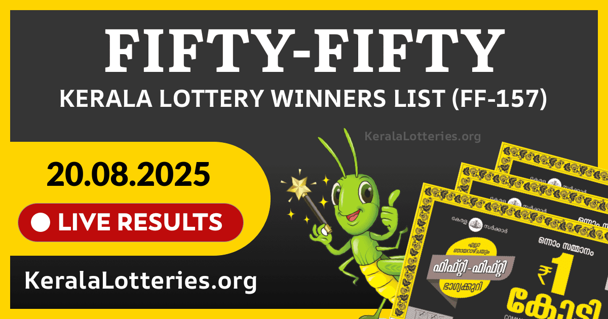 Fifty-Fifty(FF-157) Kerala Lottery Result Today (20-08-2025)