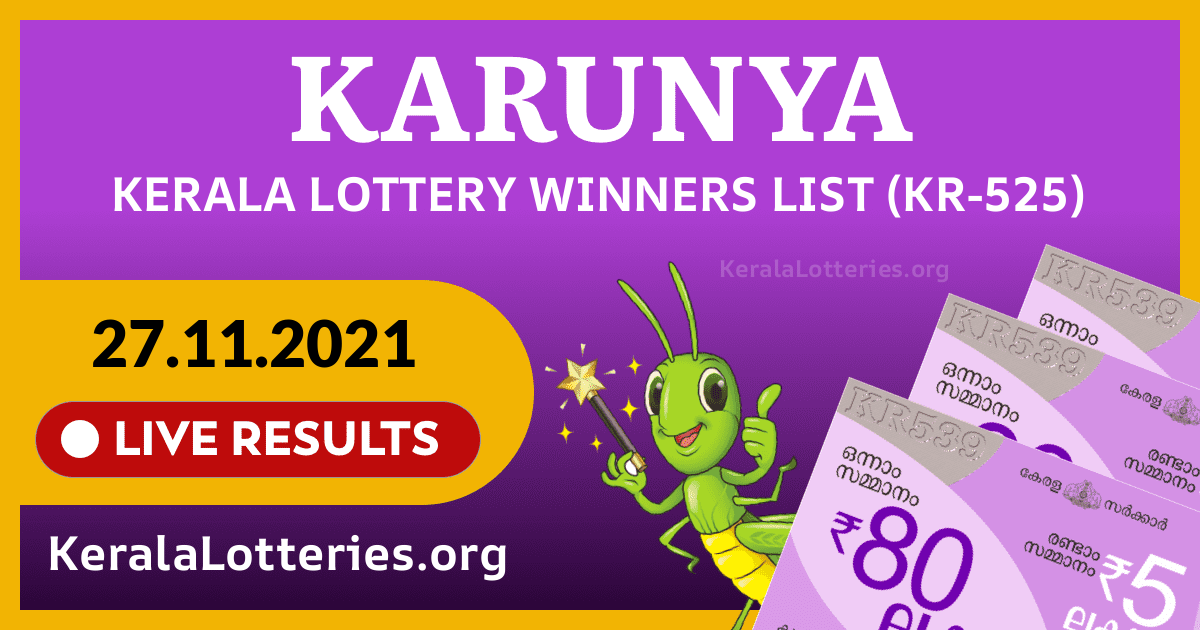 Karunya(KR-525) Kerala Lottery Result Today (27-11-2021)