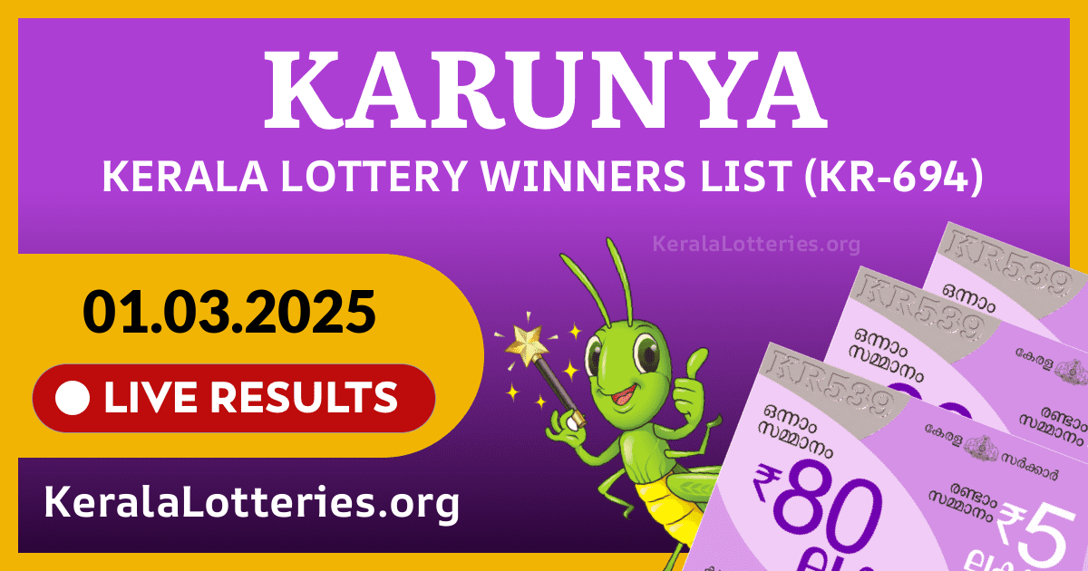 Karunya(KR-694) Kerala Lottery Result Today (01-03-2025)