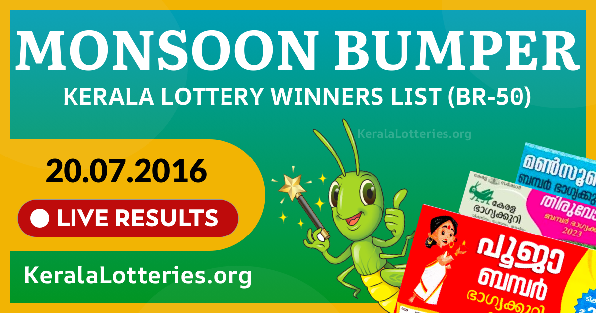 Monsoon Bumper(BR-50) Kerala Lottery Result Today (20-07-2016)