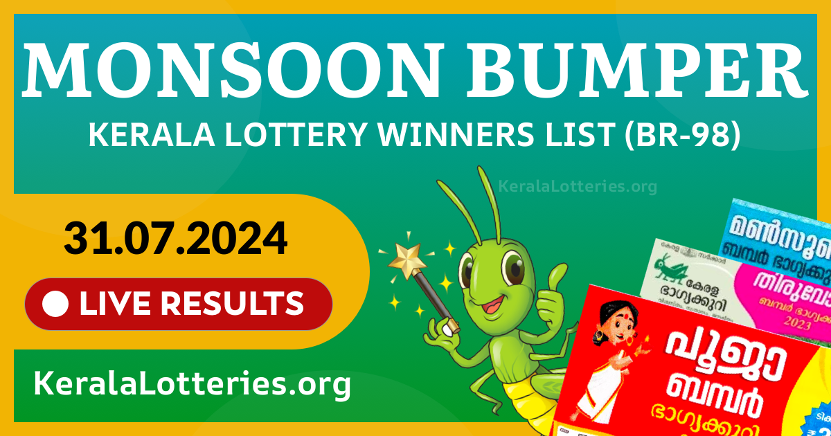 Monsoon Bumper(BR-98) Kerala Lottery Result Today (31-07-2024)