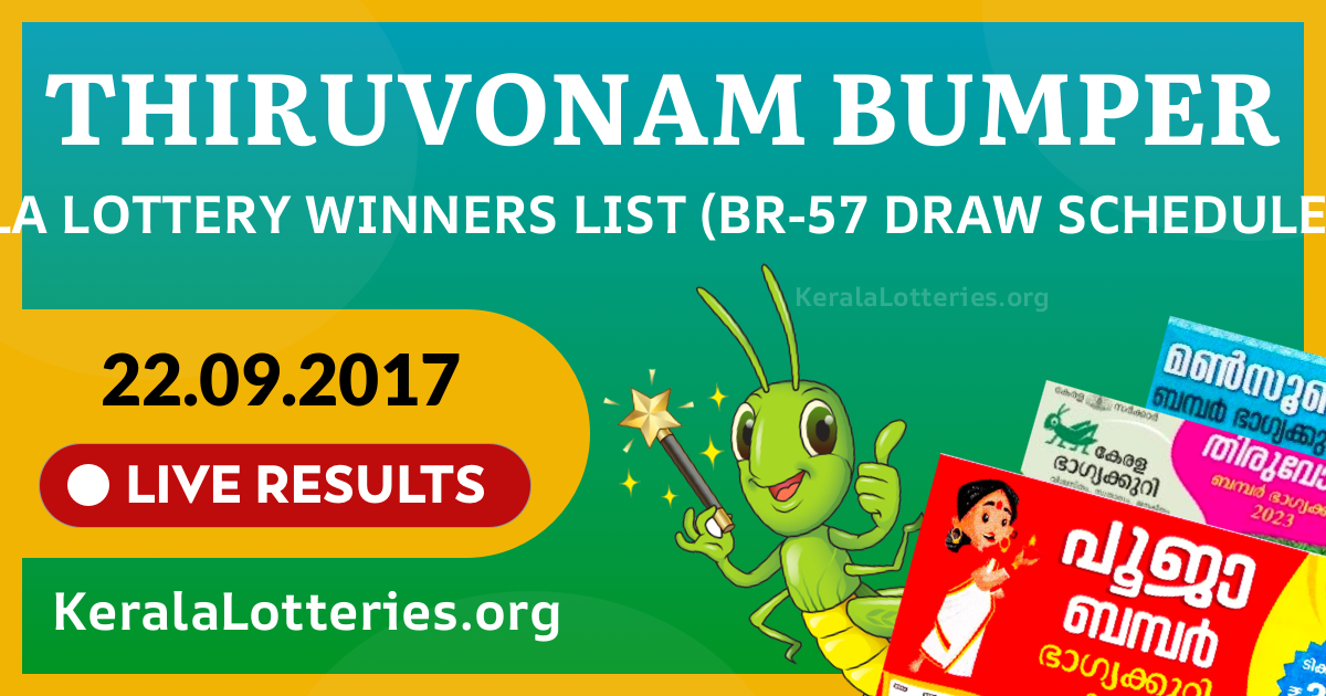 Thiruvonam Bumper(BR-57 DRAW scheduled on) Kerala Lottery Result Today (22-09-2017)