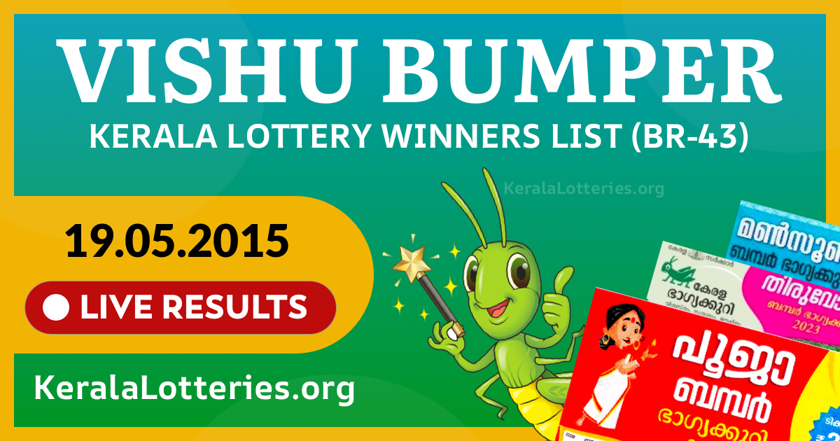 Vishu Bumper(BR-43) Kerala Lottery Result Today (19-05-2015)