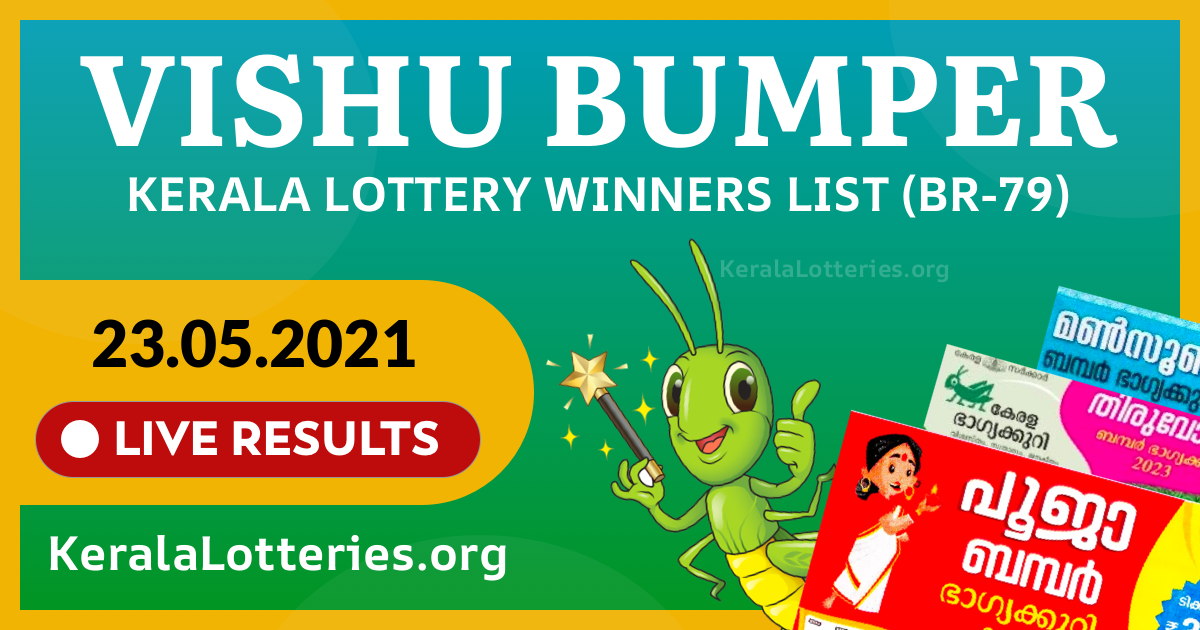 Vishu Bumper(BR-79) Kerala Lottery Result Today (23-05-2021)