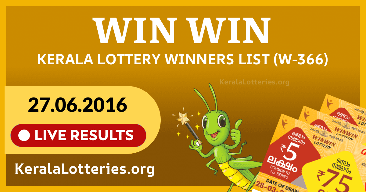 Win-Win(W-366) Kerala Lottery Result Today (27-06-2016)