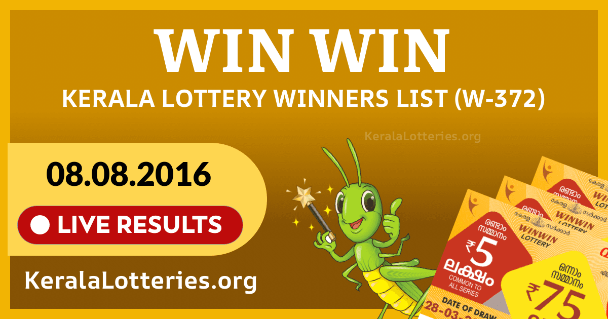 Win-Win(W-372) Kerala Lottery Result Today (08-08-2016)